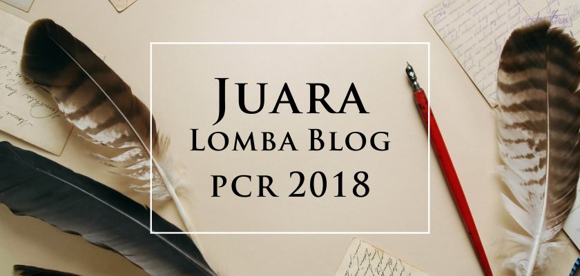 Cover Pemenang Lomba Blog PCR 2018