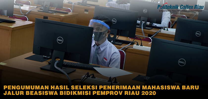 Cover Pengumuman Hasil Seleksi Penerimaan Mahasiswa Baru Jalur Beasiswa Bidikmisi Pemerintah Provinsi Riau 2020